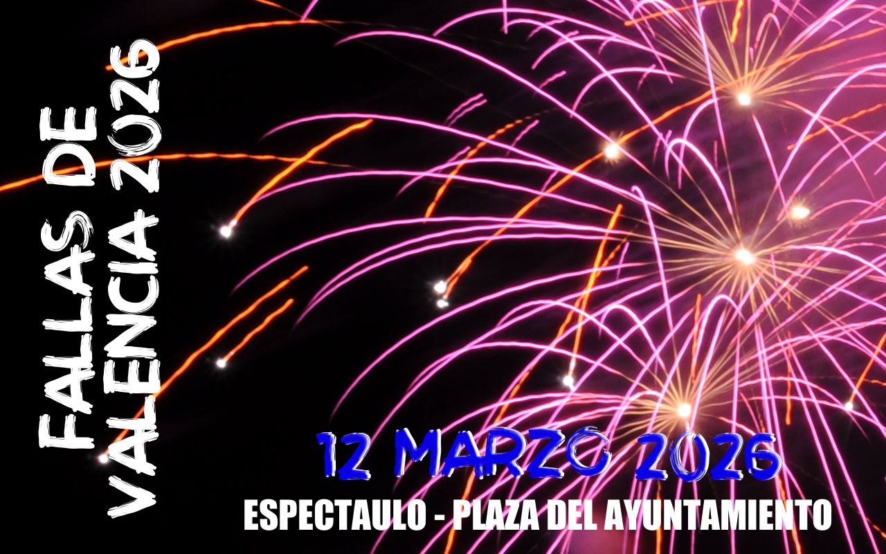 Las Fallas 2026 - 12 Marzo ESPECTACULO.jpg